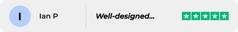 Ian P - Well-designed, well-made and useful products. Amazing speed of shipping.
