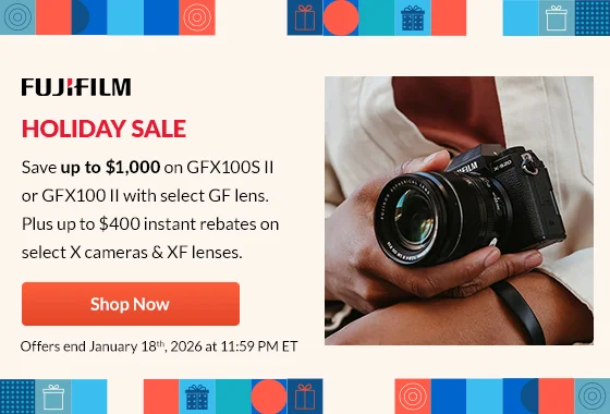 Fujifilm Holiday Sale | Shop Now
