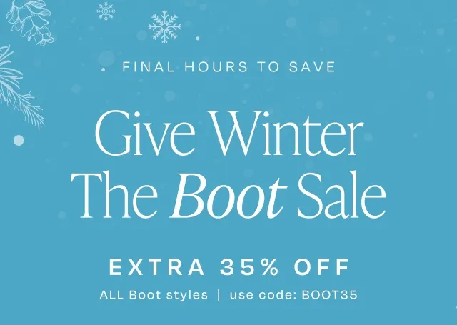 Extra 35% OFF All Boot Styles