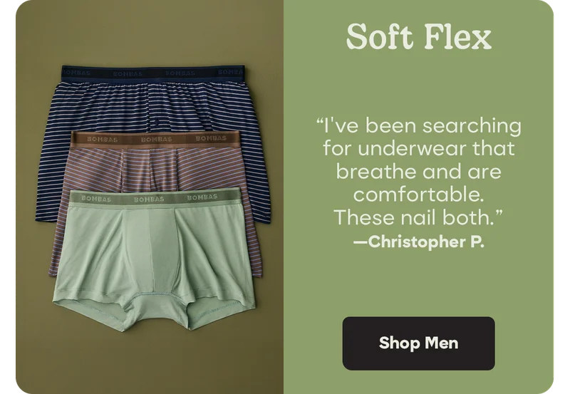 Soft Flex | I've been searching for underwear that breathe and are comfortable. These nail both. -Christopher P. | Shop Men