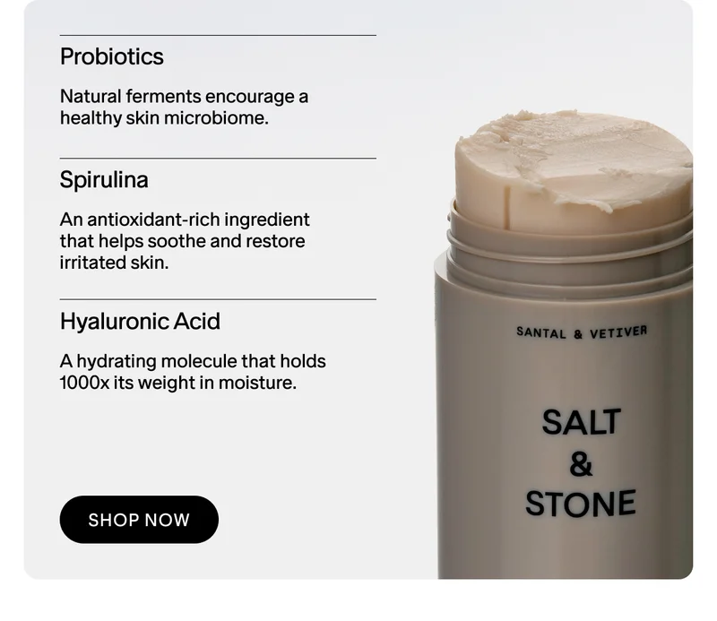 Probiotics: Natural ferments encourage a healthy skin microbiome. Spirulina: An antioxidant-rich ingredient that helps soothe and restore irritated skin. Hyaluronic Acid: A hydrating molecule that holds 1000x its weight in moisture. SHOP NOW
