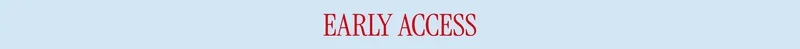 EARLY ACCESS