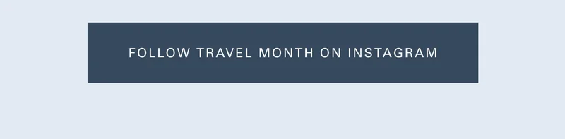Follow Travel Month on Instagram