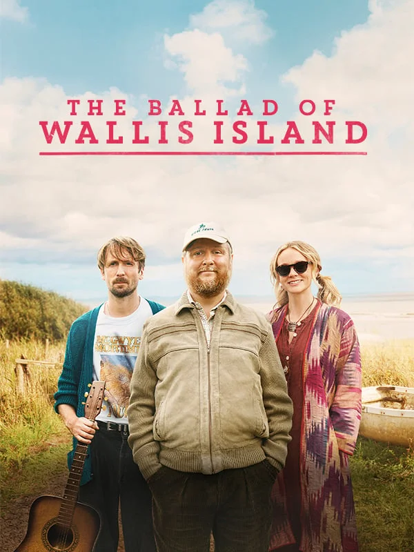 The Ballad of Wallis Island