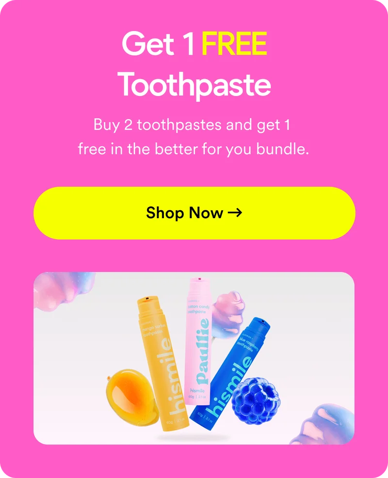 Get 1 FREE Toothpaste. Buy 2 toothpastes and get 1 free in the better for you bundle. Shop now.