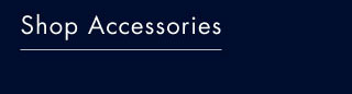 shop accessories