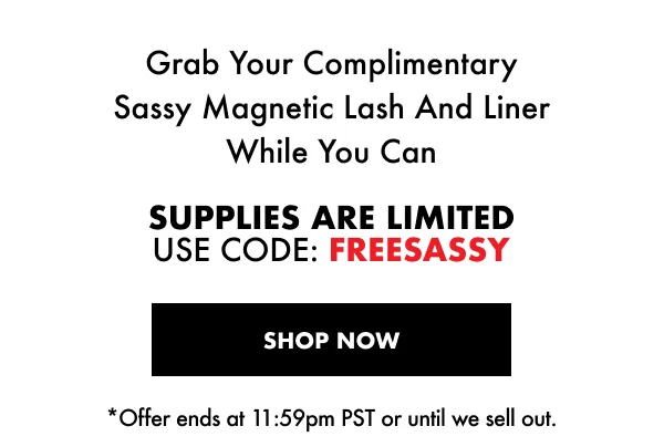 Grab Your Complimentary Products