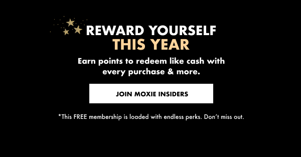 Join Moxie Insiders