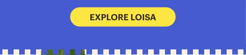Explore Loisa