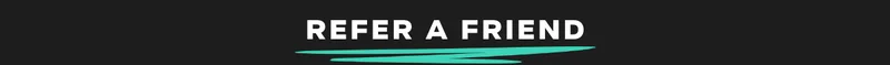 Refer a friend