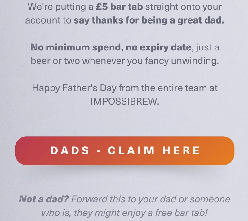 Happy Father's Day. Claim your £5 free bar tab.