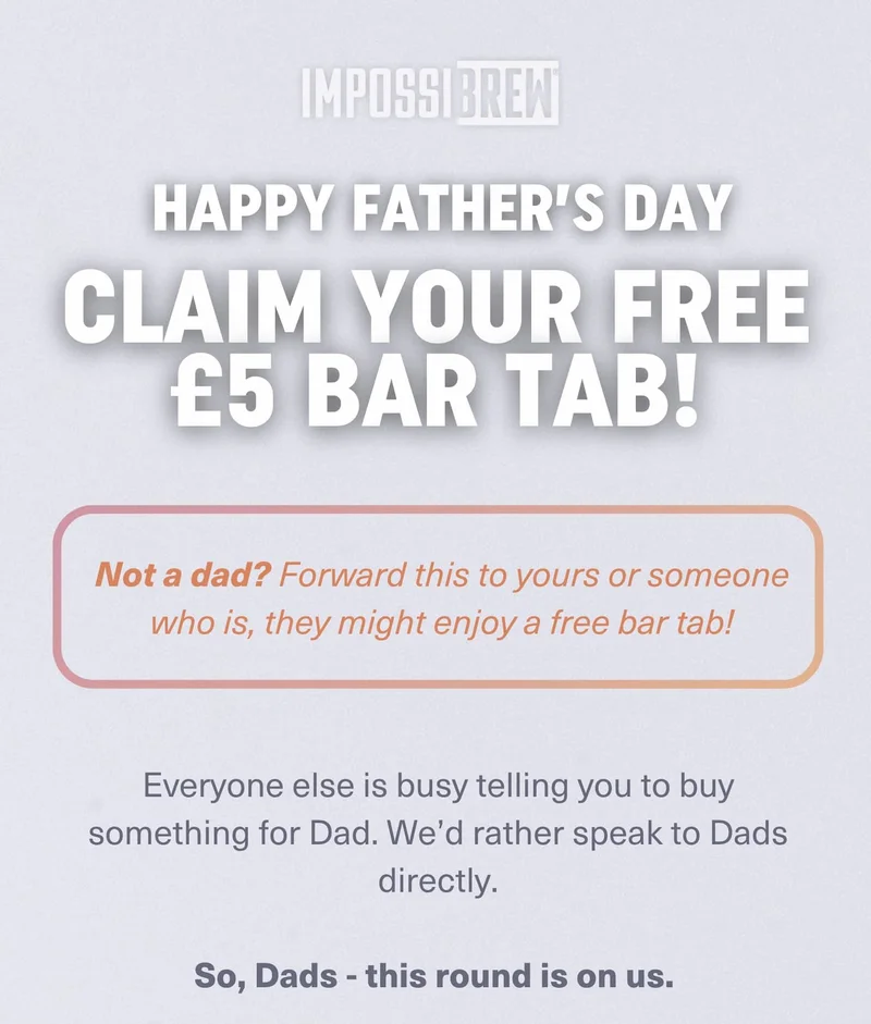 Happy Father's Day. Claim your £5 free bar tab