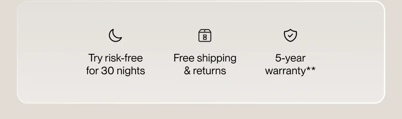 Try risk-free for 30 nights | Free shipping & returns | 5-year warranty