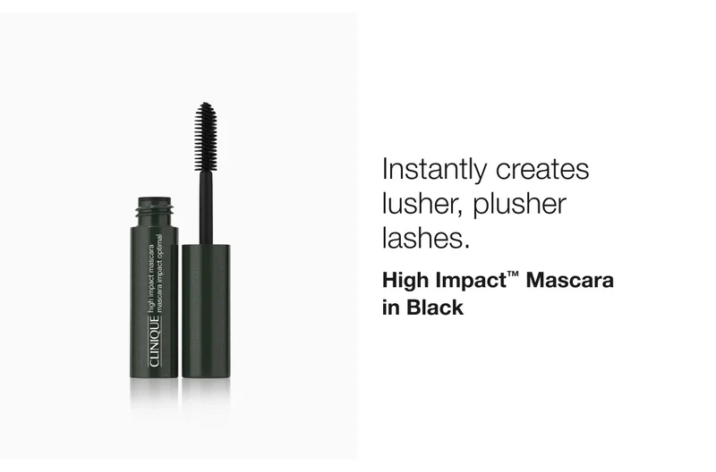 Instantly creates lusher, plusher lashes High Impact™ Mascara in Black