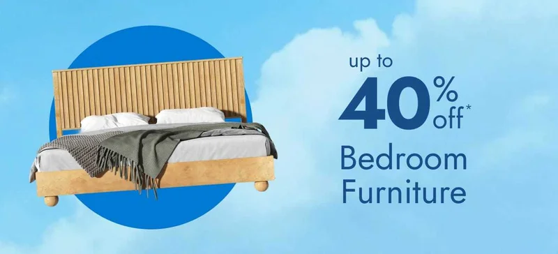 Bedroom Furniture Up to 40% Off