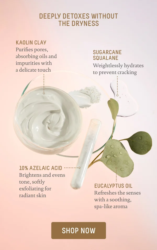 Deeply Detoxes Without The Dryness
