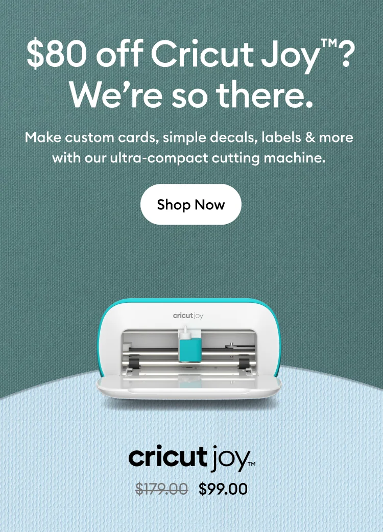 Take $80 off Cricut Joy.