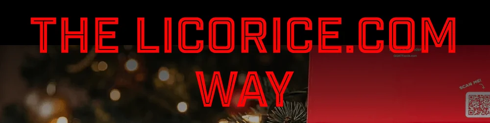 Licorice.com way