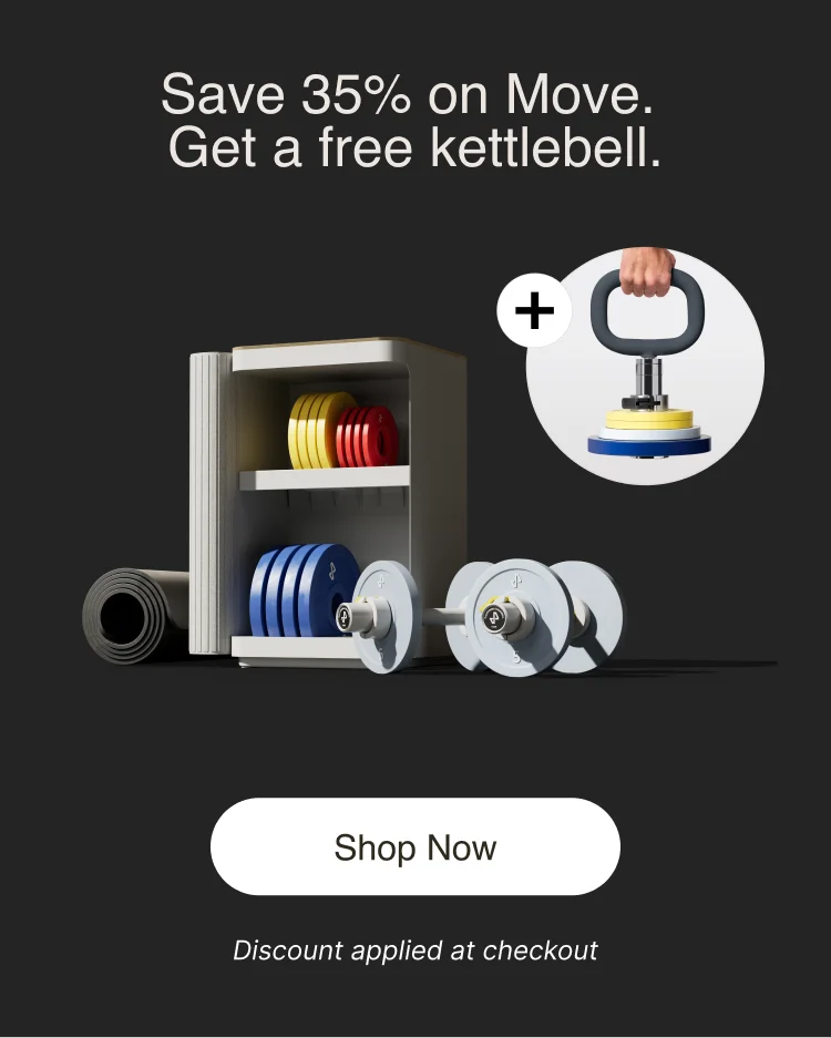 Save 35% on Move and get a free kettlebell.