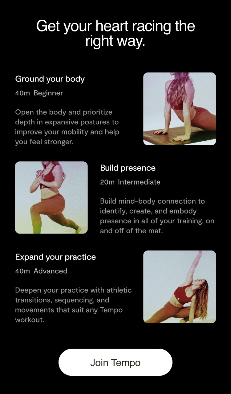 "Get your heart racing the right way." with 3 yoga classes and descriptions and a 'Join Tempo' button