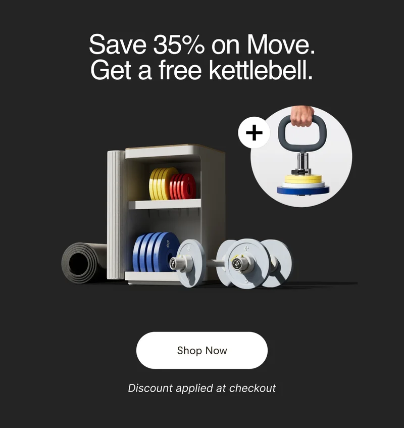 Save 35% on Move and get a free kettlebell.