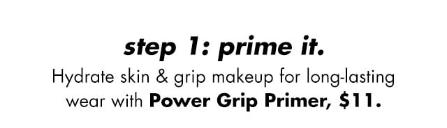 Step 1: Prime it