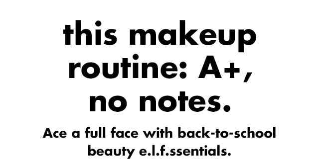 Ace a full face with back-to-school e.l.f.ssentials