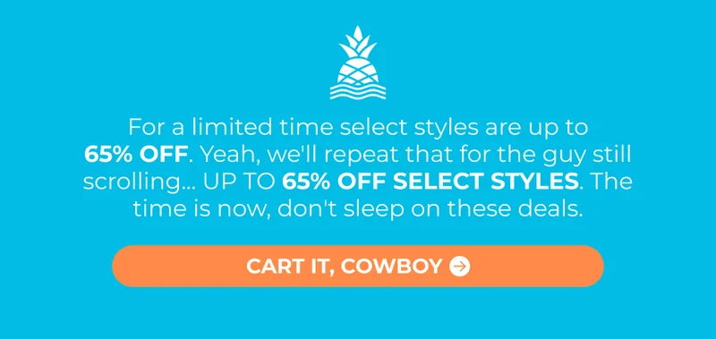 For a limited time select styles are up to 65% OFF. Yeah, we'll repeat that for the guy still scrolling... UP TO 65% OFF SELECT STYLES. The time is now, don't sleep on these deals.