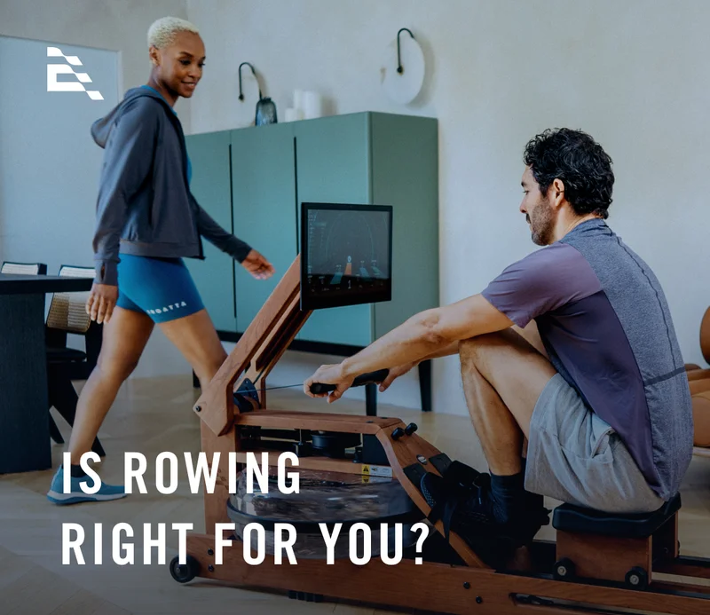 Is Rowing Right For You?