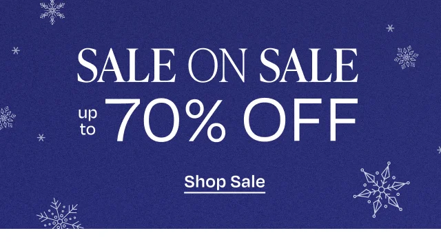Cheers to You: Sale on Sale Up to 70% Off