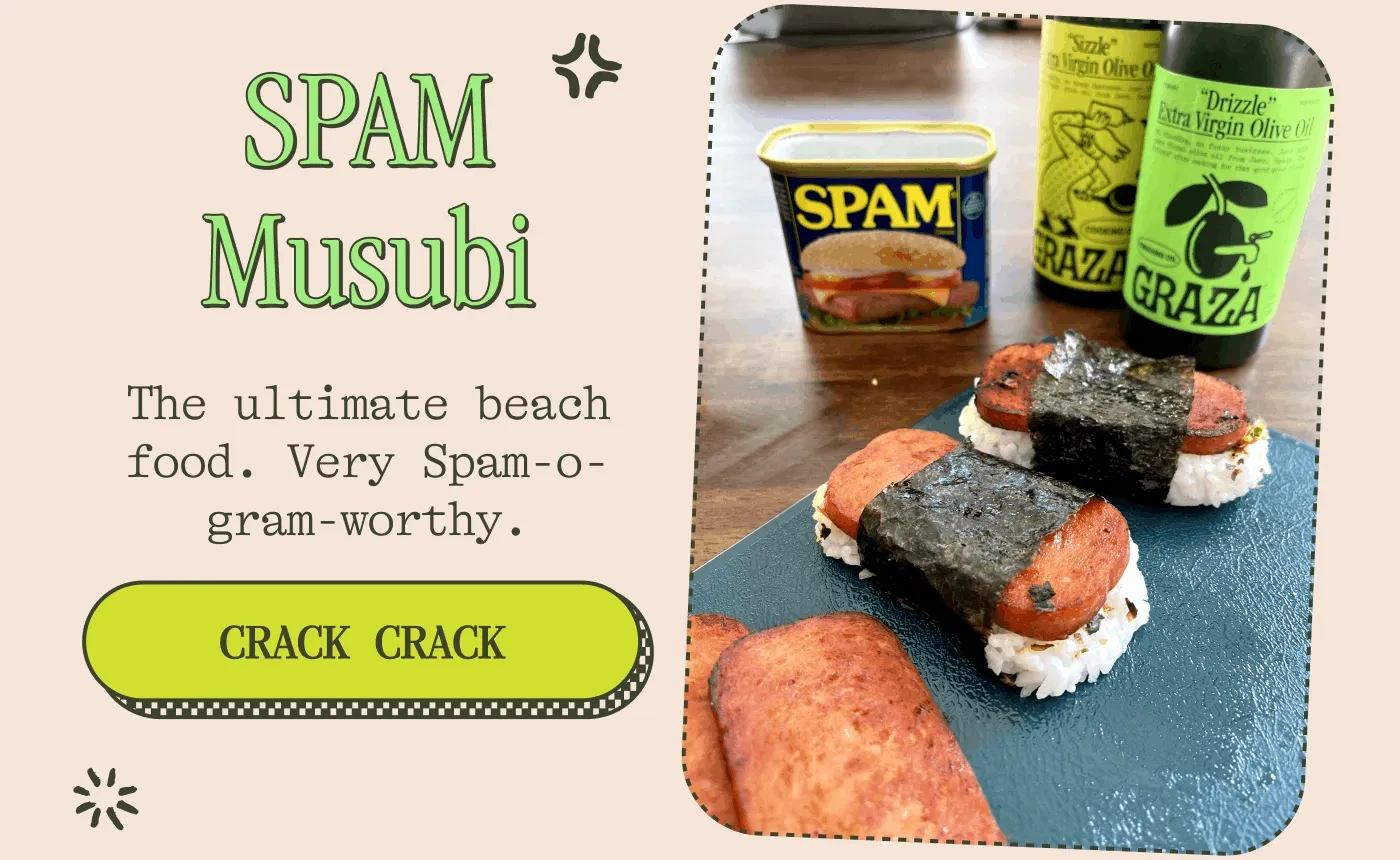 SPAM Musubi The ultimate beach food. Very Spam-o-gram-worthy.
