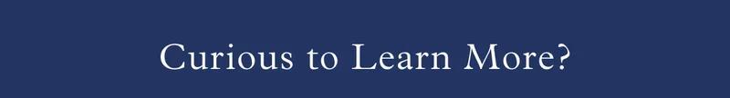 Curious to learn more?