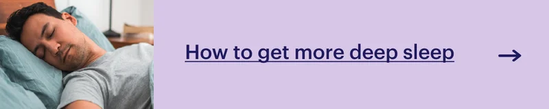 How to get more deep sleep