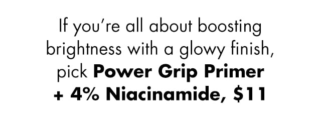 Power Grip Primer + 4% Niacinamide