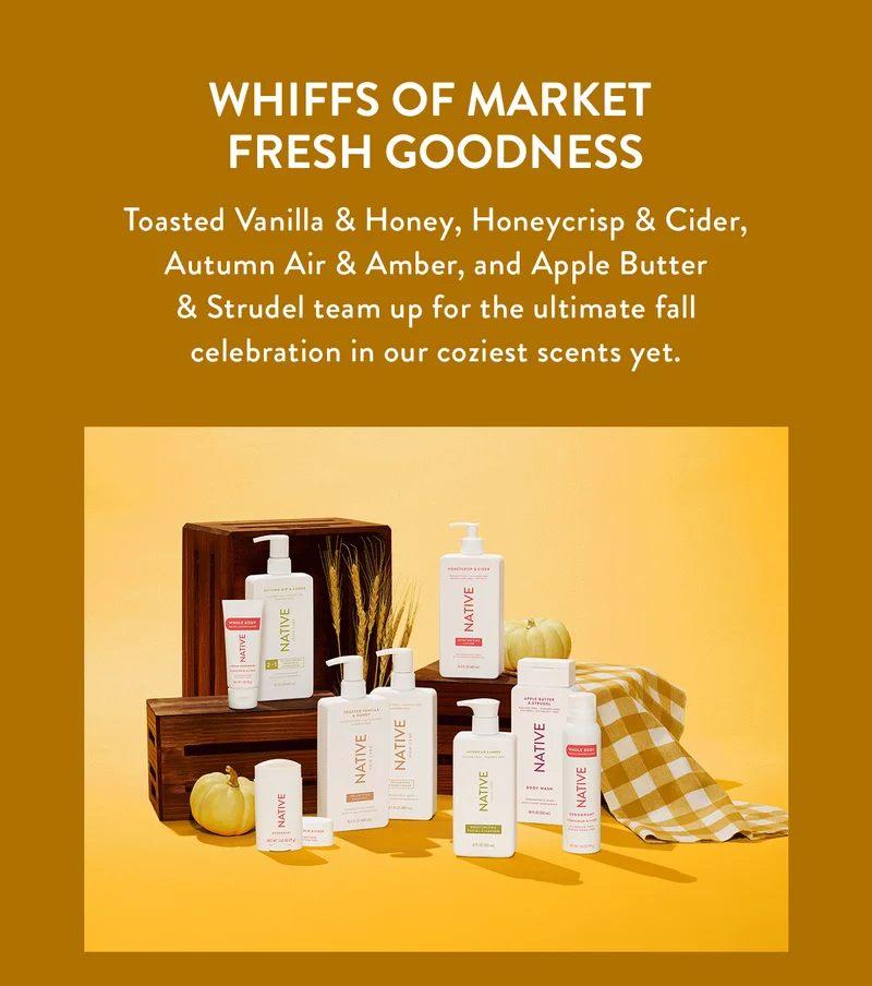 WHIFFS OF MARKET FRESH GOODNESS | Toasted Vanilla & Honey, Honeycrisp & Cider, Autumn Air & Amber, and Apple Butter & Strudel team up for the ultimate fall celebration in our coziest scents yet