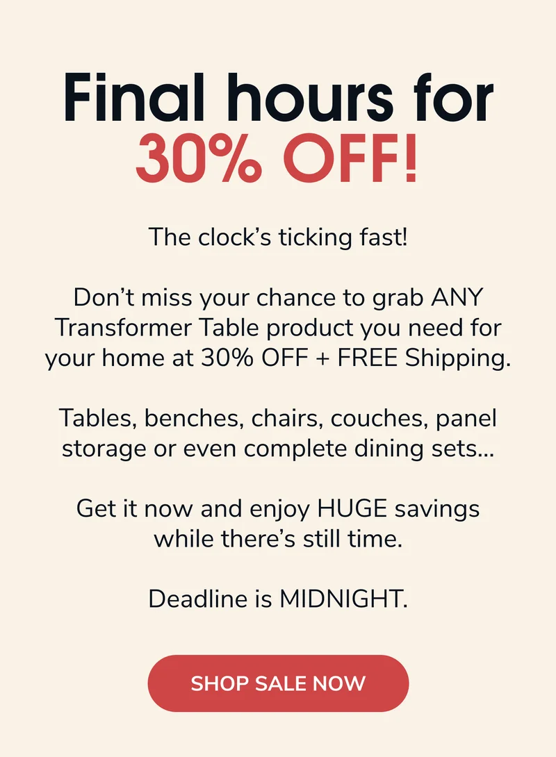 Final Hours For Transformer Table's Labor Day Sale