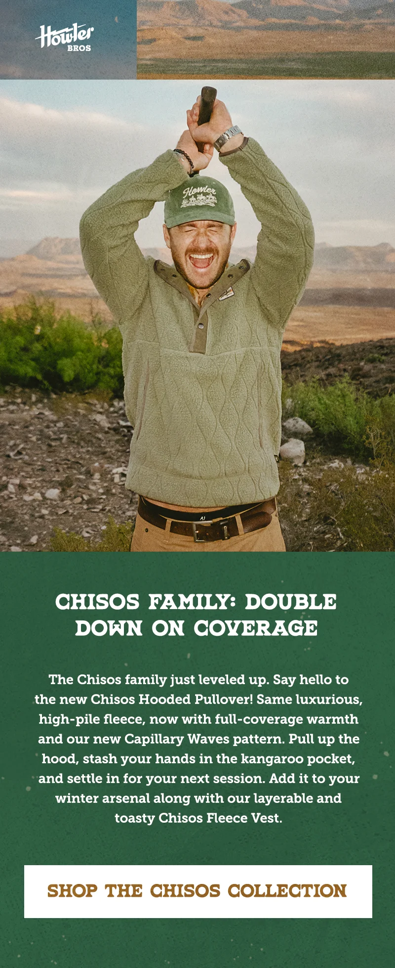 The Chisos family just leveled up. Say hello to the new Chisos Hooded Pullover! Same luxurious, high-pile fleece, now with full-coverage warmth and our new Capillary Waves pattern. Pull up the hood, stash your hands in the kangaroo pocket, and settle in for your next session. Add it to your winter arsenal along with our layerable and toasty Chisos Fleece Vest.