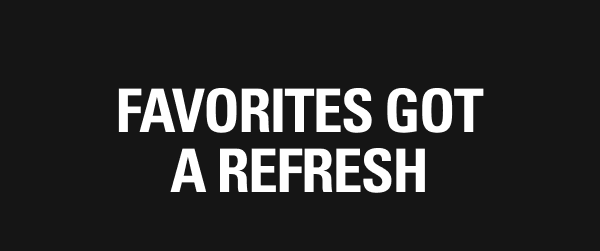 Favorites got a refresh