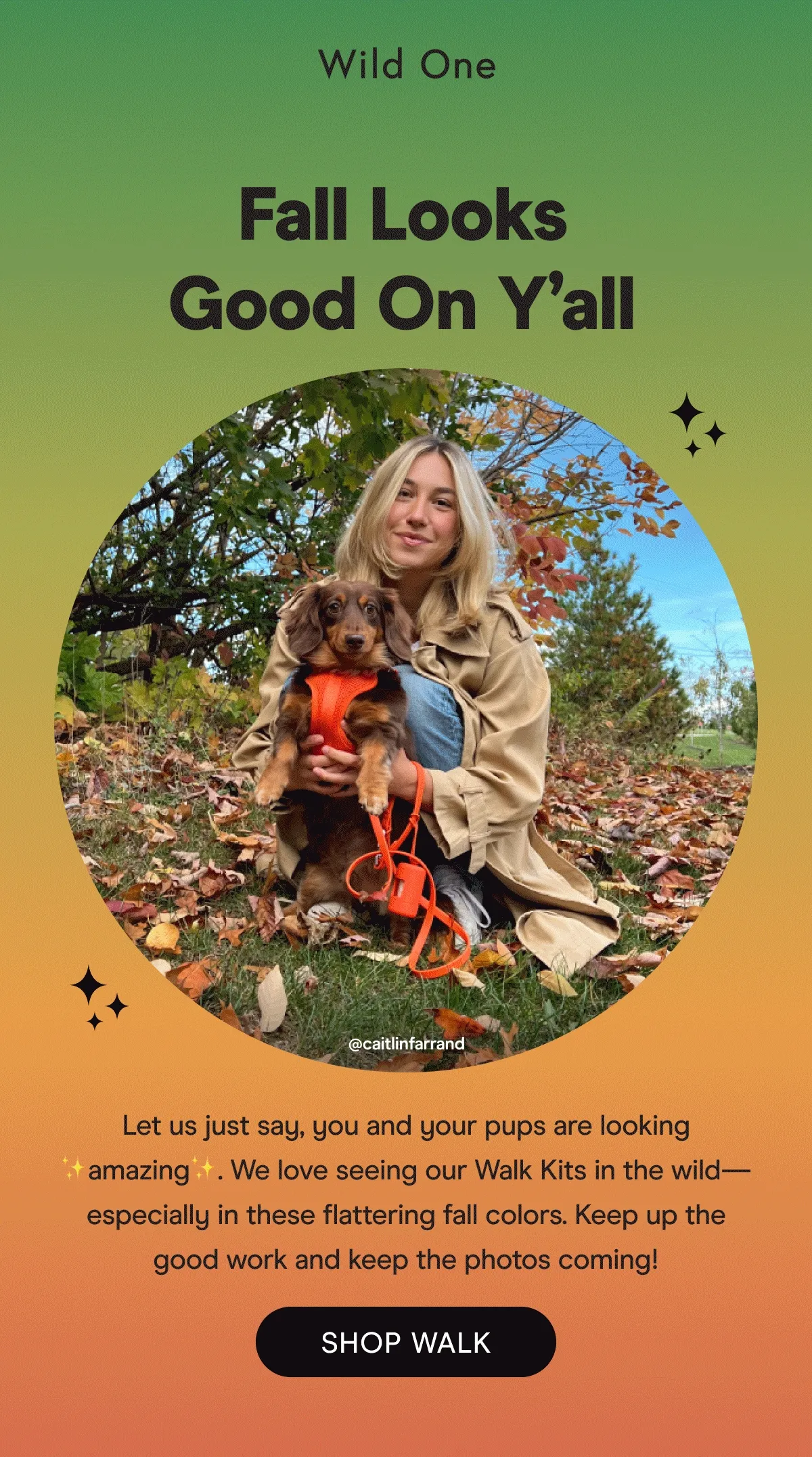 Fall looks good on you! Shop Walk