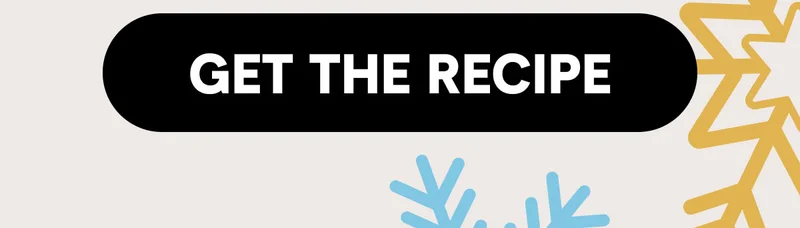 GET THE RECIPE