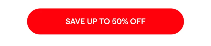Save Up to 50% Off