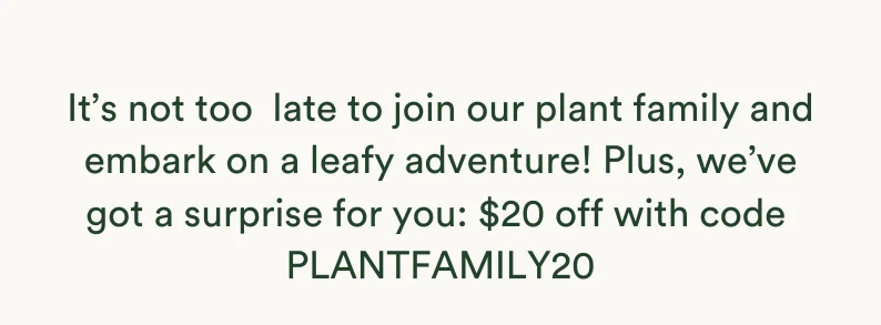 Shop with code PLANTFAMILY20