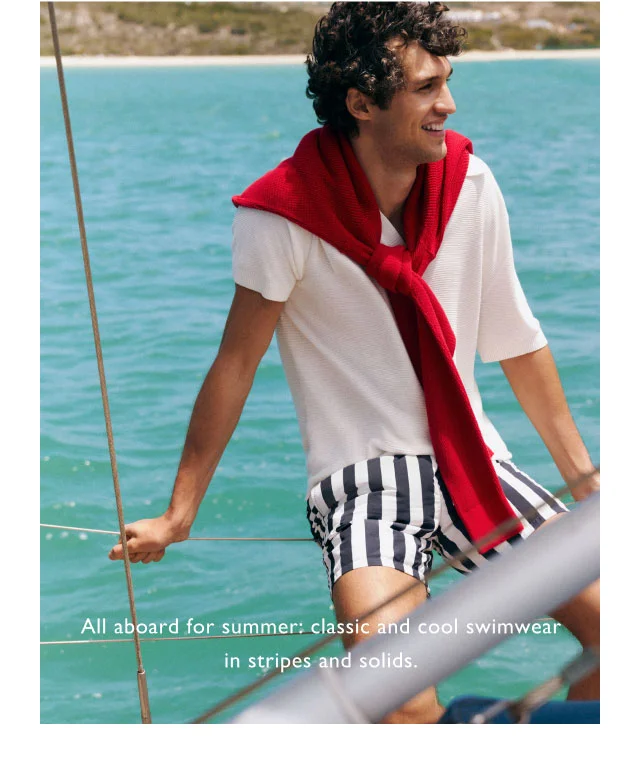 All aboard for summer: classic and cool swimwear in stripes and solids.
