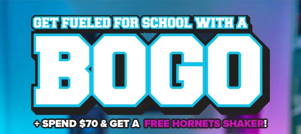Get Fueled for School: Buy One Get One FREE!