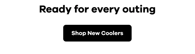 Ready for every outing | Shop New Coolers