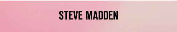 Steve Madden