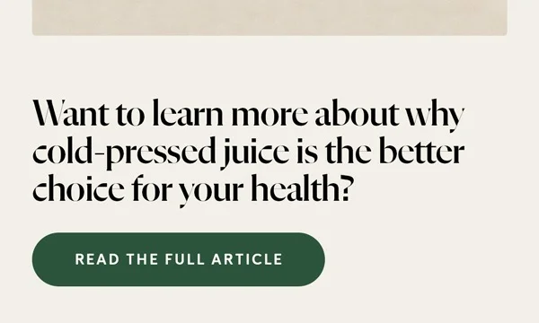 Want to learn more about why cold-pressed juice is the better choice for your health?