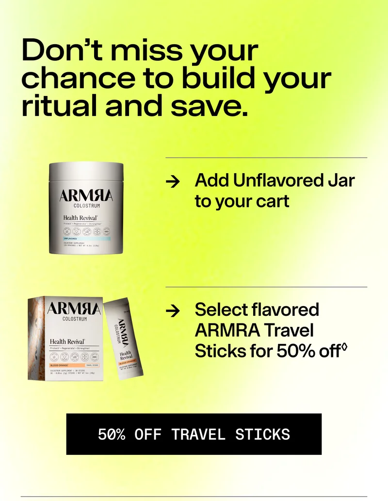Don’t miss your chance to build your ritual and save. Shop ARMRA Unflavored Jar and unlock 50% off flavored ARMRA Travel Sticks by midnight EST tonight.