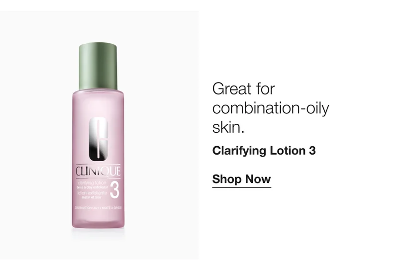 Great for combination-oily skin. Clarifying Lotion 3 | Shop Now