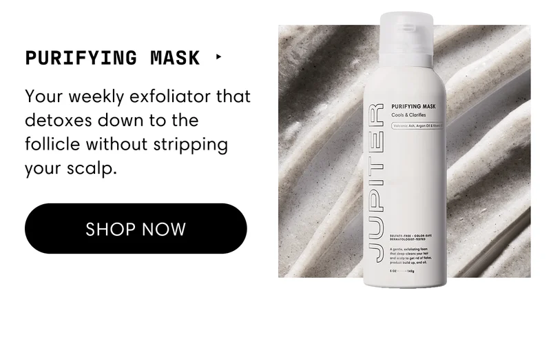 Purifying Mask | Your weekly exfoliator that detoxes down to the follicle without stripping your scalp. | Shop now